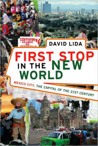 Title: First Stop in the New World, Author: David Lida