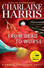 From Dead to Worse (Sookie Stackhouse / Southern Vampire Series #8)