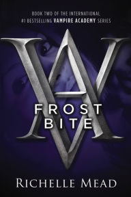 Title: Frostbite (Vampire Academy Series #2), Author: Richelle Mead