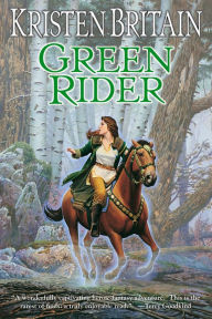 Title: Green Rider (Green Rider Series #1), Author: Kristen Britain