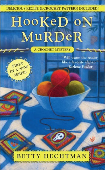 Hooked on Murder (Crochet Mystery Series #1)