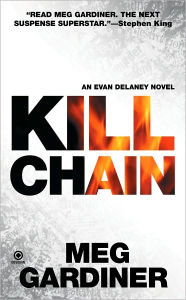 Title: Kill Chain (Evan Delaney Series #5), Author: Meg Gardiner