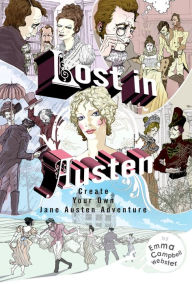 Title: Lost in Austen: Create Your Own Jane Austen Adventure, Author: Emma Campbell Webster