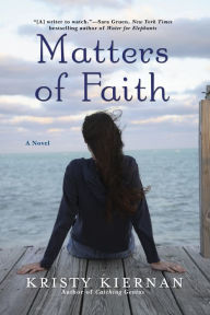 Title: Matters of Faith, Author: Kristy Kiernan