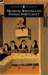 Title: Medieval Writings on Female Spirituality, Author: Various