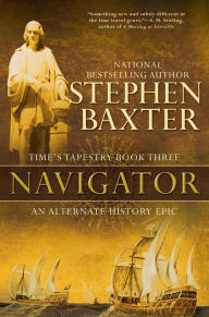 Title: Navigator (Time's Tapestry Series #3), Author: Stephen Baxter