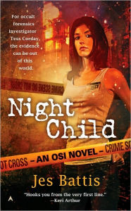 Title: Night Child (OSI Series #1), Author: Jes Battis