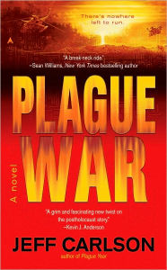 Title: Plague War (Plague Year Trilogy #2), Author: Jeff Carlson