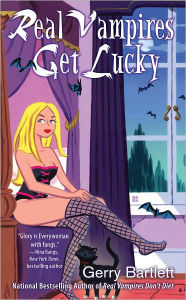 Title: Real Vampires Get Lucky, Author: Gerry Bartlett