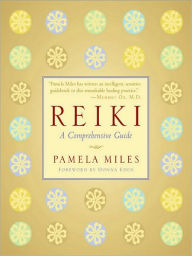 Title: Reiki: A Comprehensive Guide, Author: Pamela Miles