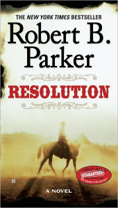 Resolution (Virgil Cole/Everett Hitch Series #2)