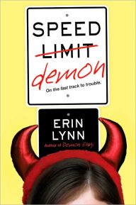 Title: Speed Demon, Author: Erin Lynn
