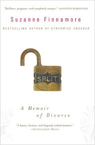 Title: Split: A Memoir of Divorce, Author: Suzanne Finnamore