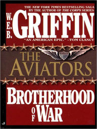 Title: The Aviators (Brotherhood of War Series #8), Author: W. E. B. Griffin