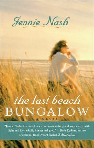 Title: The Last Beach Bungalow, Author: Jennie Nash