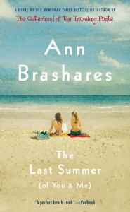 Title: The Last Summer (of You and Me), Author: Ann Brashares