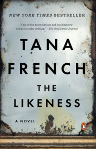 Title: The Likeness (Dublin Murder Squad Series #2), Author: Tana French