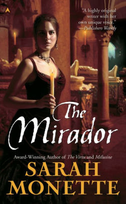 The Mirador By Sarah Monette Nook Book Ebook Barnes Noble