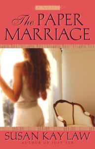 Title: The Paper Marriage, Author: Susan Kay Law