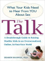 The Talk: What Your Kids Need to Hear from You About Sex