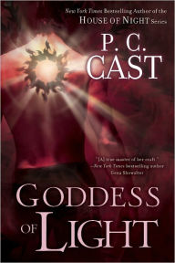 Title: Goddess of Light (Goddess Summoning Series #5), Author: P. C. Cast