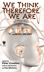 Title: We Think, Therefore We Are, Author: Peter Crowther