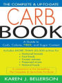 The Complete and Up-to-Date Carb Book: A Guide to Carb, Calorie, Fiber, and Sugar Content