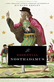 Title: The Essential Nostradamus, Author: Richard Smoley