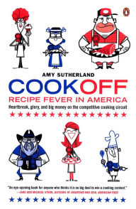 Title: Cookoff: Recipe Fever in America, Author: Amy Sutherland