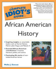 Title: The Complete Idiot's Guide to African American History, Author: Melba J. Duncan