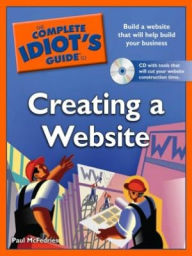 Title: Complete Idiot's Guide to Creating a Website, Author: Paul McFedries