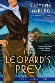 Title: The Leopard's Prey (Jade del Cameron Series #4), Author: Suzanne Arruda