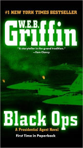 Title: Black Ops (Presidential Agent Series #5), Author: W. E. B. Griffin