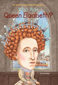 Title: Who Was Queen Elizabeth?, Author: June Eding