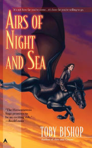 Title: Airs of Night and Sea, Author: Toby Bishop