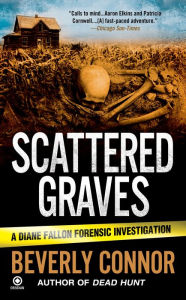 Title: Scattered Graves (Diane Fallon Series #6), Author: Beverly Connor