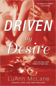 Title: Driven By Desire, Author: LuAnn McLane