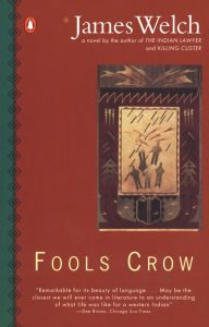 Title: Fools Crow, Author: James Welch