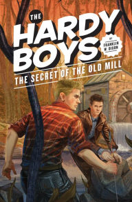 Title: The Secret of the Old Mill (Hardy Boys Series #3), Author: Franklin W. Dixon