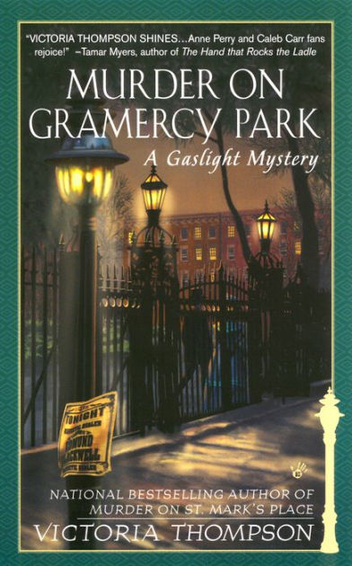 Murder on Gramercy Park (Gaslight Mystery Series #3) by Victoria ...