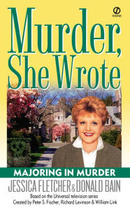 Title: Murder, She Wrote: Majoring in Murder, Author: Jessica Fletcher