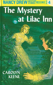 Title: The Mystery at Lilac Inn (Nancy Drew Series #4), Author: Carolyn Keene