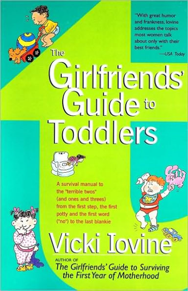 The Girlfriends' Guide to Toddlers