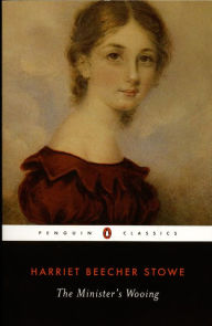 Title: The Minister's Wooing, Author: Harriet Beecher Stowe