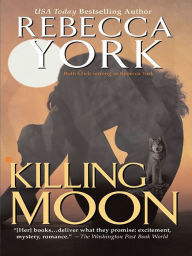 Title: Killing Moon (Moon Series #1), Author: Rebecca York