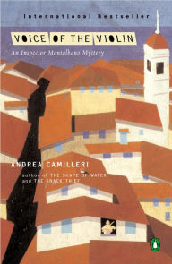 Title: Voice of the Violin (Inspector Montalbano Series #4), Author: Andrea Camilleri