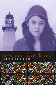 Title: Converting Kate, Author: Beckie Weinheimer