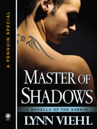 Title: Master of Shadows: A Novella of the Darkyn, Author: Lynn Viehl