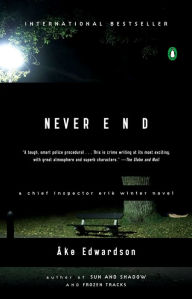 Title: Never End (Erik Winter Series #4), Author: Åke Edwardson