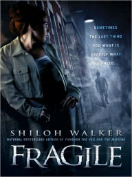 Title: Fragile, Author: Shiloh Walker